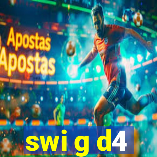 swi g d4